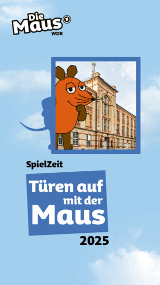 Maus Banner BWS 1080x1920px Banner für die Aktion "Türen auf mit der Maus 2025" vom WDR.