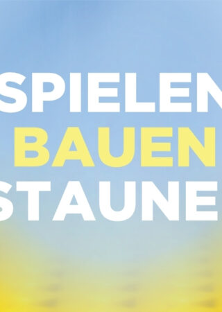 Plakatmotiv zur Ausstellung "Spielen. Bauen. Staunen. Das LEGO® Fanabenteuer".